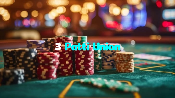 3 Patti Union